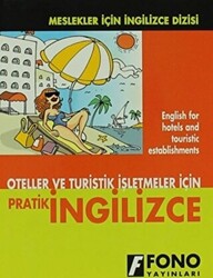 Oteller ve Turistik İşletmeler için Pratik İngilizce - 1