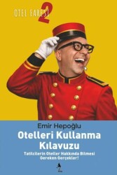 Otelleri Kullanma Kılavuzu - A7 Kitap