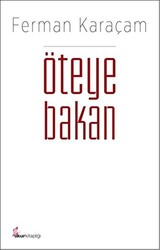 Öteye Bakan - 1