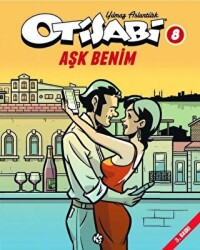 Otisabi 8 - Aşk Benim - 1