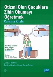 Otizmi Olan Çocuklara Zihin Okumayı Öğretmek - Çalışma Kitabı - 1