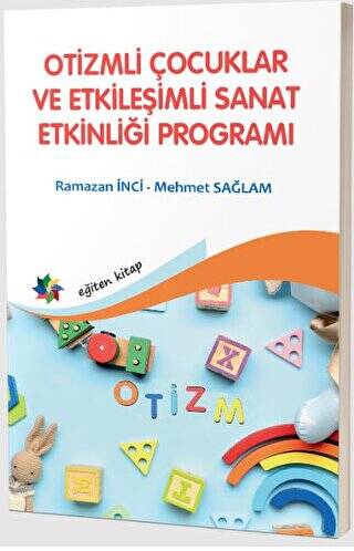 Otizmli Çocuklar ve Etkileşimli Sanat Etkinliği Programı - 1