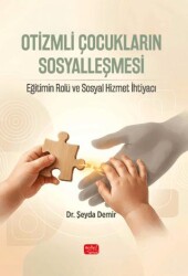 Otizmli Çocukların Sosyalleşmesi - Nobel Bilimsel Eserler