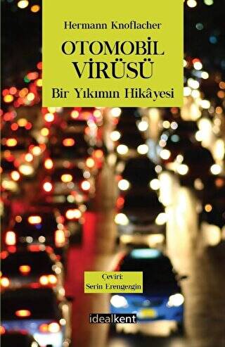 Otomobil Virüsü Bir Yıkımın Hikayesi - 1