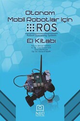 Otonom Mobil Robotlar İçin ROS El Kitabı - 1