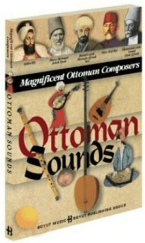 Ottoman Sounds Magnificent Ottoman Composers - 1
