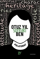 Otuz Yıl Sonraki Ben - 1