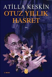 Otuz Yıllık Hasret - 1