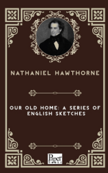 Our Old Home A Series of English Sketches - Paper Books