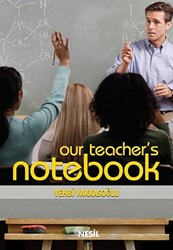 Our Teacher’s Notebook Öğretmenin Not Defteri 1 - 1