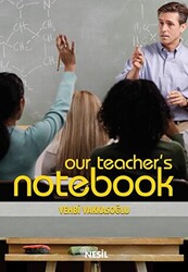 Our Teacher’s Notebook Öğretmenin Not Defteri 1 - 1