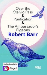 Over the Stelvio Pass - Purification - The Ambassador’s Pigeons - İngilizce Hikayeler C2 Stage 6 - 1