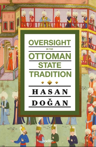 Oversight In The Ottoman State Tradition - 1