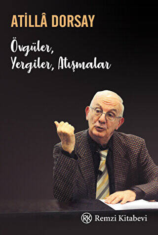 Övgüler, Yergiler, Atışmalar - 1