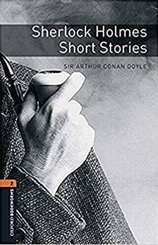 Oxford Bookworms 2 - Sherlock Holmes Short Stories - 1