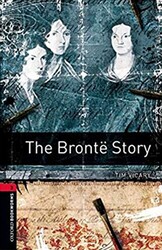 Oxford Bookworms 3 - The Brontë Story - Oxford University Press