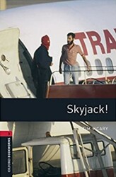 Oxford Bookworms Library: Seviye 3: Skyjack! - 1