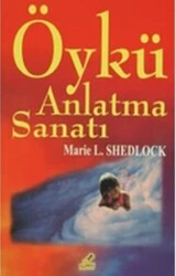 Öykü Anlatma Sanatı - 1