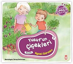 Öykü Çemberi 7: Yusuf`un Çiçekleri - 1