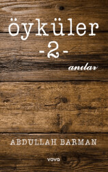 Öyküler -2- Anılar - 1