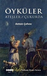 Öyküler: Ateşler - Çukurda - 1