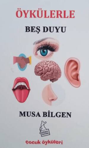 Öykülerle Beş Duyu - 1