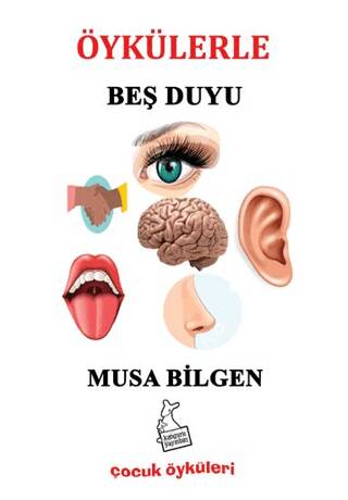 Öykülerle Beş Duyu - 1