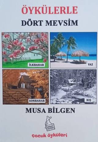 Öykülerle Dört Mevsim - 1