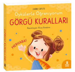 Öykülerle Öğreniyorum- Görgü Kuralları - 1