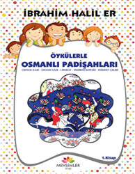 Öykülerle Osmanlı Padişahları - 1 - 1