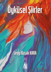Öyküsel Şiirler - Baygenç Yayıncılık