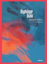 Öyküye Dair - 1