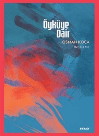 Öyküye Dair - 1