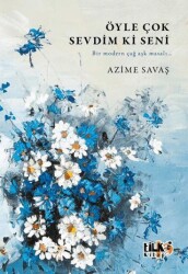 Öyle Çok Sevdim ki Seni - 1