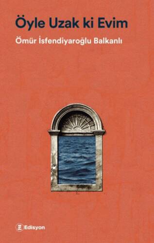 Öyle Uzak ki Evim - 1