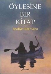 Öylesine Bir Kitap - Armoni Yayıncılık