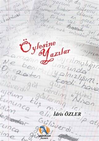 Öylesine Yazılar - 1