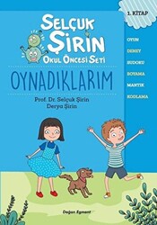 Oynadıklarım - Selçuk Şirin Okul Öncesi Seti 1 - 1