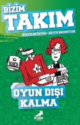 Oyun Dışı Kalma - Bizim Takım - 1