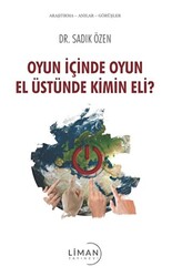 Oyun İçinde Oyun El Üstünde Kimin Eli? - 1