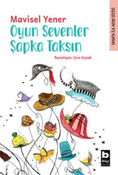 Oyun Sevenler Şapka Taksın - Bilgi Yayınevi
