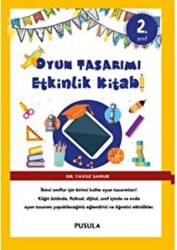 Oyun Tasarımı ve Etkinlik Kitabı 2. Sınıf - 1