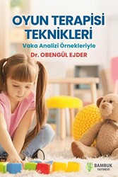 Oyun Terapisi Teknikleri - 1