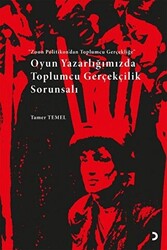 Oyun Yazarlığımızda Toplumcu Gerçekçilik Sorunsalı - Cinius Yayınları