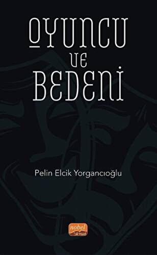Oyuncu ve Bedeni - 1