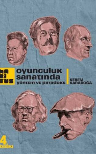 Oyunculuk Sanatında Yöntem ve Paradoks - 1