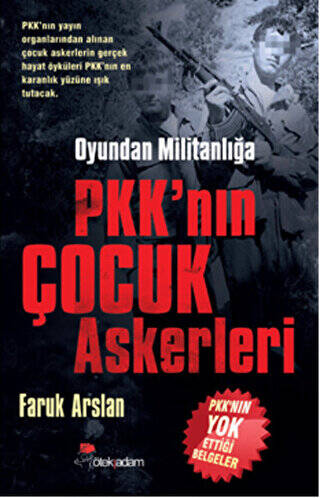 Oyundan Militanlığa PKK’nın Çocuk Askerleri - 1