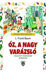 Oz, A Nagy Varazslo - Macarca Çocuk Hikayeleri - Dorlion Yayınları