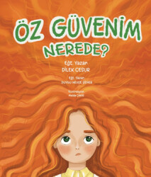 Öz Güvenim Nerede? - Enda Yayıncılık