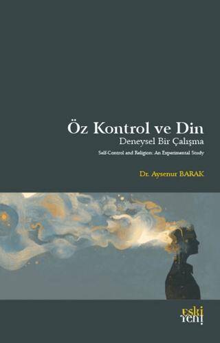 Öz Kontrol ve Din - 1
